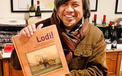 Lodi! THE DEFINITIVE GUIDE & HISTORY OF AMERICA’S LARGEST WINEGROWING REGION