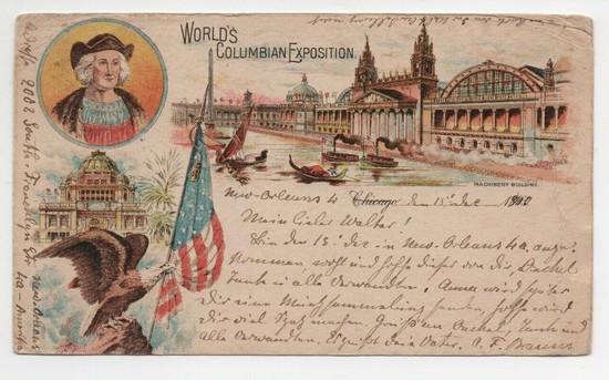 One of numerous different postcards sent out from the 1893 Chicago World's Fair, also called the Columbian Exposition to celebrate the 400th anniversary of Columbus' arrival in the New World.
